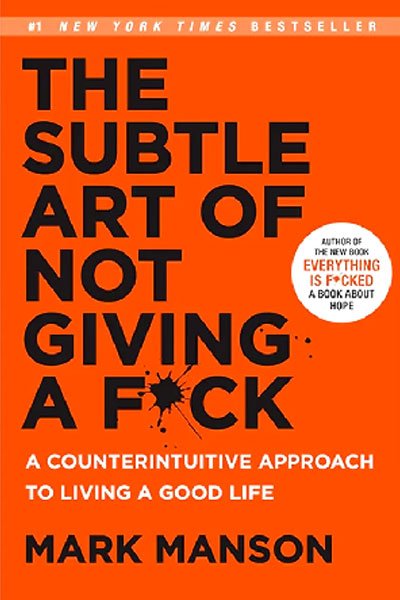 The Subtle Art of Not Giving a F*ck