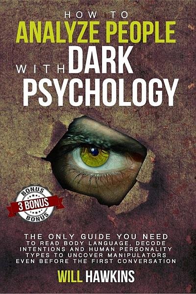 How to Analyze People with Dark Psychology